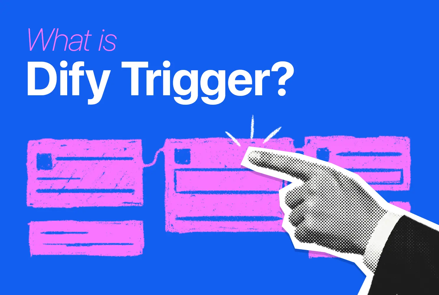 Difyのトリガーとは？ 3種類の使い方と自動化の基本を解説