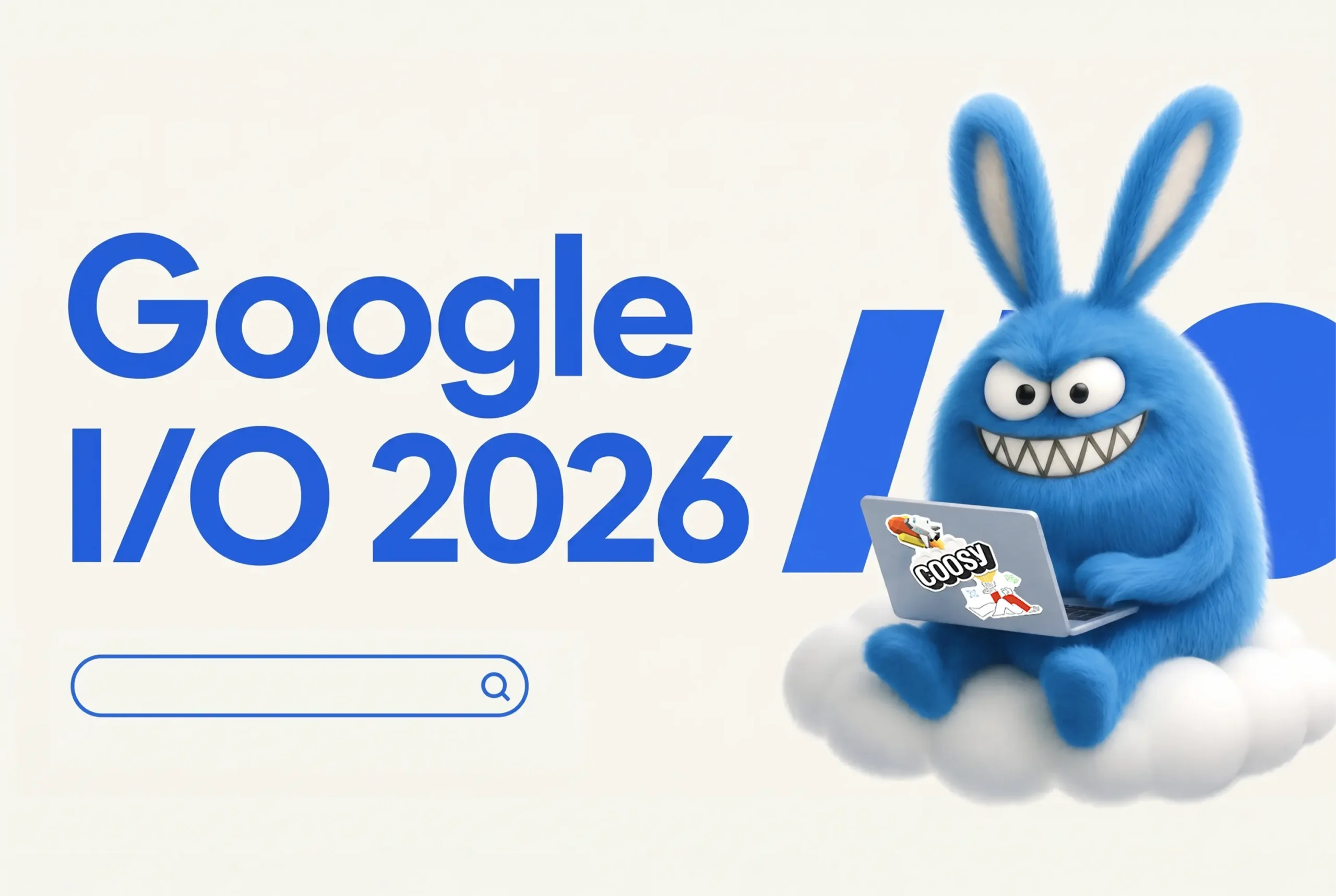 Google検索がAI前提に。Webサイトはどう見直すべき？Google I/O 2026で見えた変化
