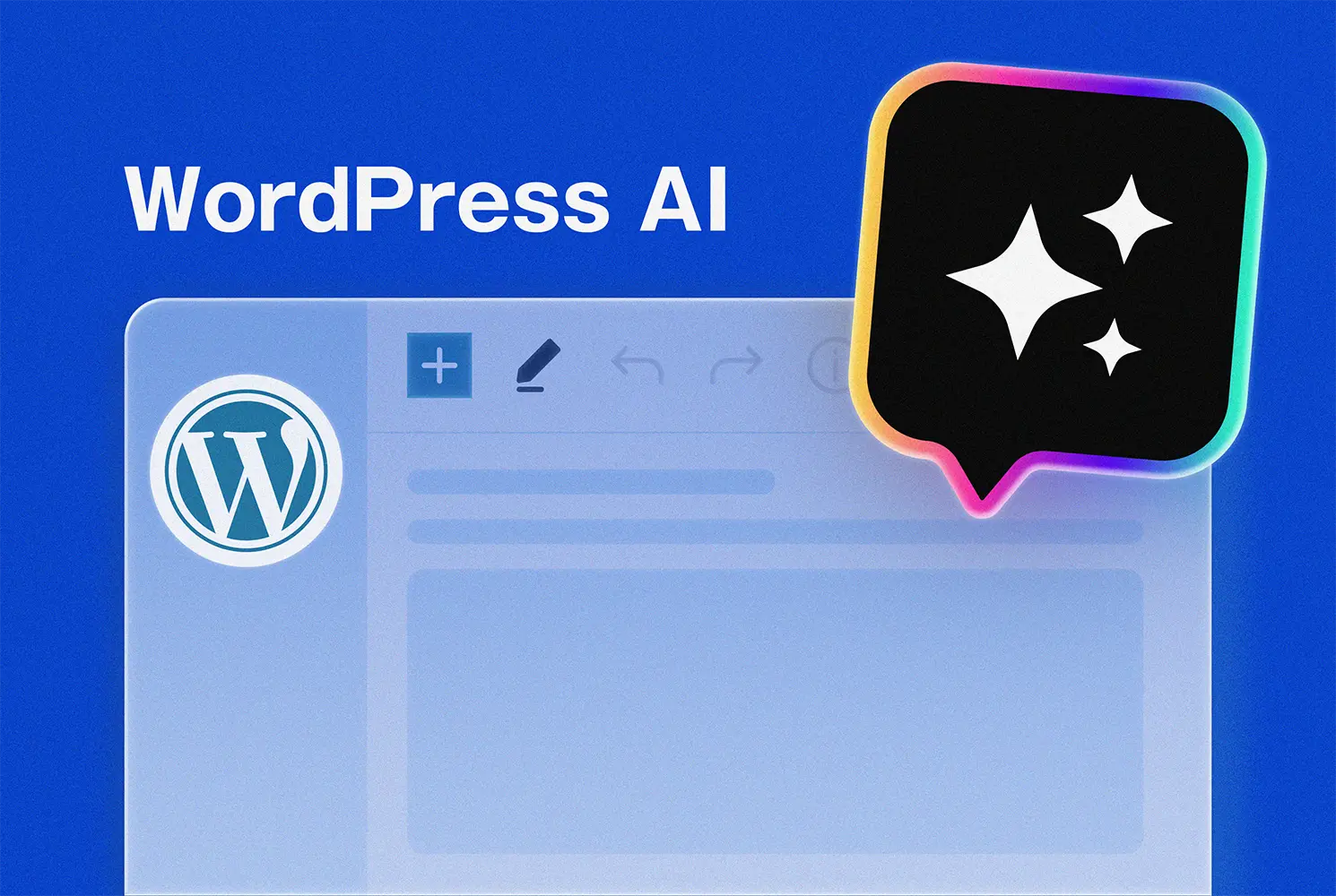 WordPress AIとは？公式プラグインの全機能と始め方を解説